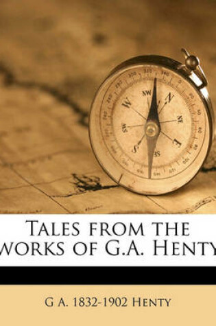 Cover of Tales from the Works of G.A. Henty