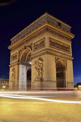 Book cover for Arc de Triomphe in Paris France Journal