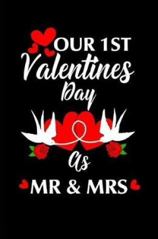 Cover of 1st Valentines Day as MR & Mrs