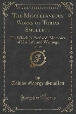 Cover of The Miscellaneous Works of Tobias Smollett, Vol. 4 of 5