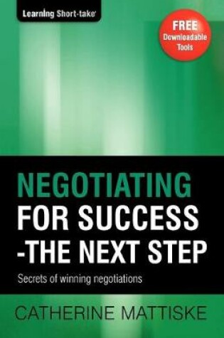 Cover of Negotiating for Success - The Next Step