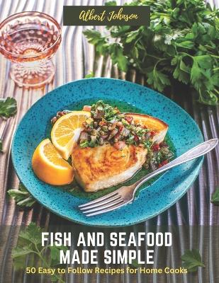 Book cover for Fish and Seafood Made Simple
