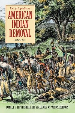 Cover of Encyclopedia of American Indian Removal