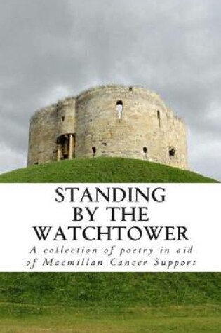 Cover of Standing by the Watchtower
