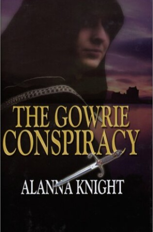 Cover of The Gowrie Conspiracy