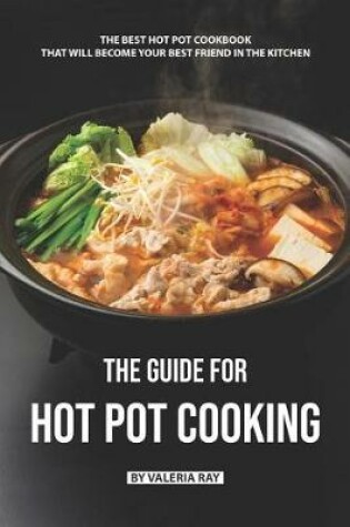 Cover of The Guide for Hot Pot Cooking