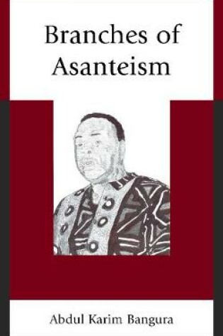 Cover of Branches of Asanteism