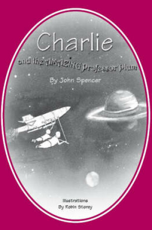 Cover of Charlie and the Amazing Professor Plum