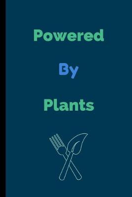 Book cover for Powered By Plants