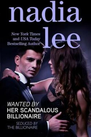 Cover of Wanted by Her Scandalous Billionaire