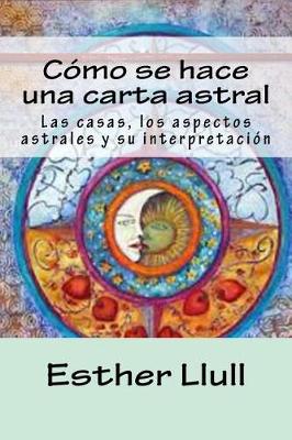 Book cover for Como Se Hace Una Carta Astral