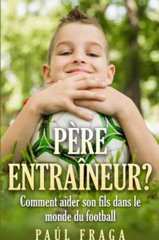 Cover of Pere entraineur?