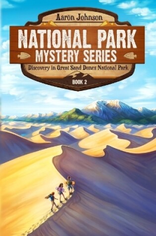 Cover of Discovery in Great Sand Dunes National Park