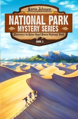 Cover of Discovery in Great Sand Dunes National Park