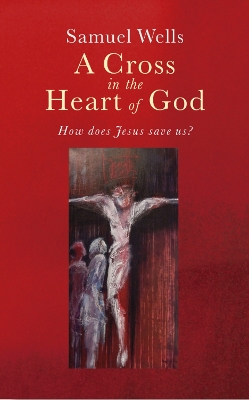 Book cover for A Cross in the Heart of God