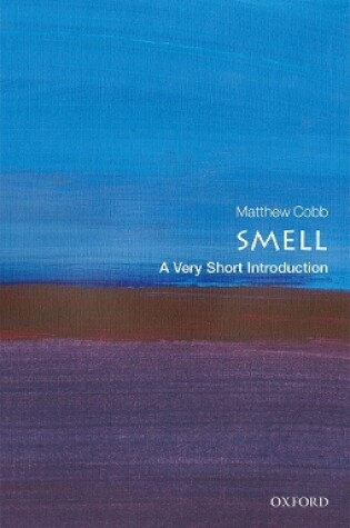 Cover of Smell: A Very Short Introduction
