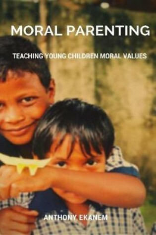 Cover of Moral Parenting