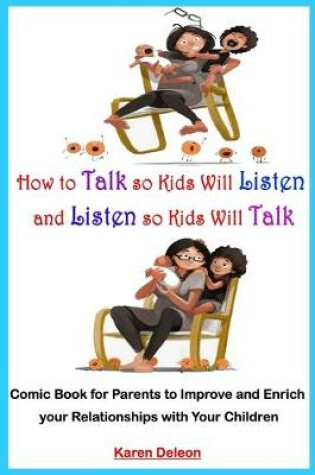 Cover of How to Talk so Kids Will Listen and Listen so Kids Will Talk