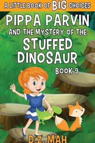Cover of Pippa Parvin and the Mystery of the Stuffed Dinosaur