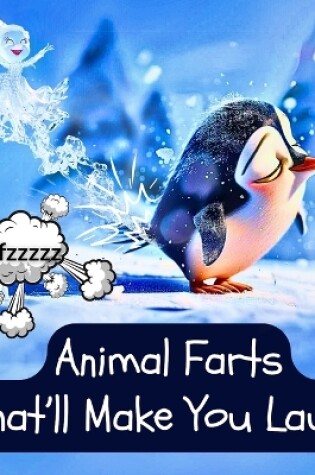 Cover of Animal Farts That'll Make You Laugh