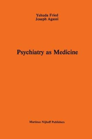 Cover of Psychiatry as Medicine