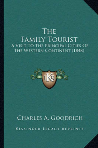 Cover of The Family Tourist the Family Tourist