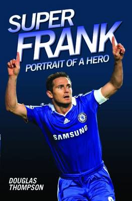 Book cover for Super Frank - Portrait of a Hero
