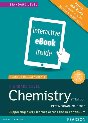 Book cover for Pearson Baccalaureate Chemistry Standard Level 2nd edition ebook only edition (printed access code) for the IB Diploma