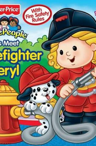 Cover of Let's Meet Firefighter Cheryl