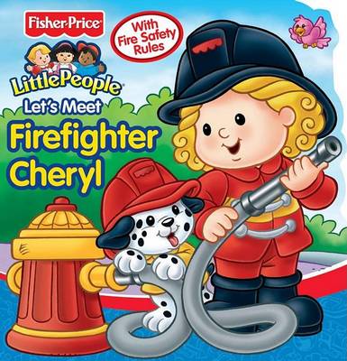 Book cover for Let's Meet Firefighter Cheryl