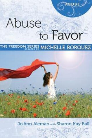 Cover of Abuse to Favor