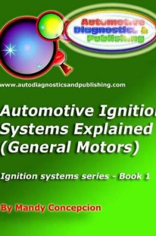 Cover of Automotive Ignition Systems Explained - GM