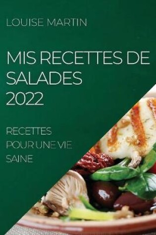 Cover of MIS Recettes de Salades 2022