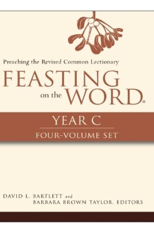 Cover of Feasting on the Word, Year C, 4-Volume Set