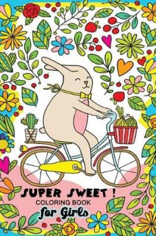 Cover of Super Sweet !