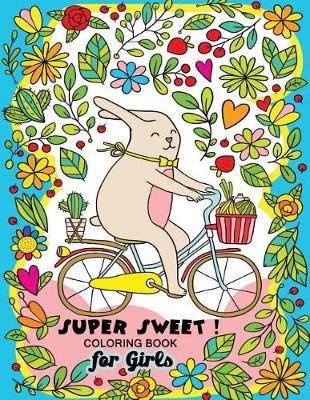 Cover of Super Sweet !
