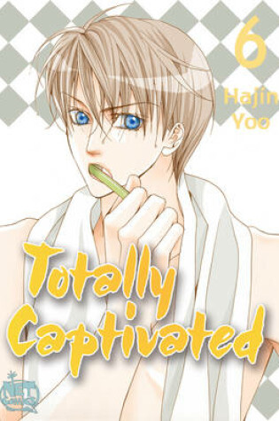 Cover of Totally Captivated Volume 6