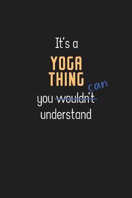 Book cover for It's a Yoga Thing You Can Understand