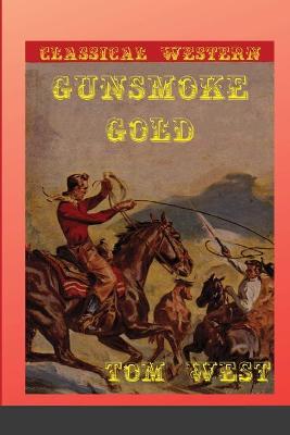 Book cover for Gunsmoke Gold