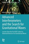 Book cover for Advanced Interferometers and the Search for Gravitational Waves