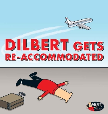 Book cover for Dilbert Gets Re-accommodated