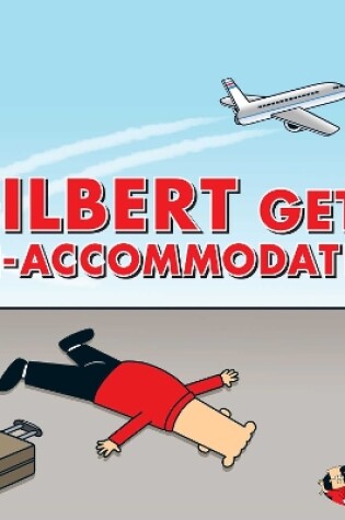 Cover of Dilbert Gets Re-accommodated