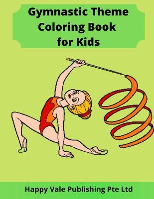 Book cover for Gymnastic Theme Coloring Book for Kids