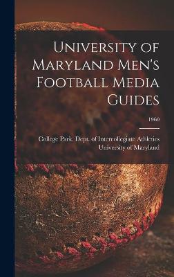 Cover of University of Maryland Men's Football Media Guides; 1960