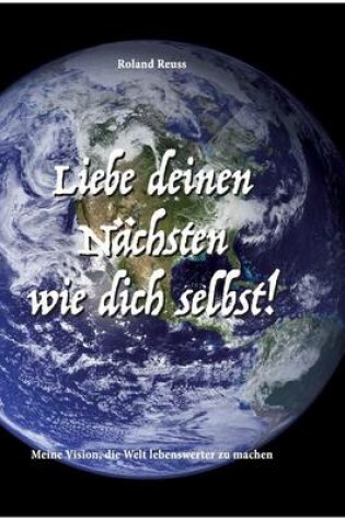 Cover of Liebe deinen Nachsten wie dich selbst!