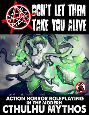 Book cover for Don't Let Them Take You Alive