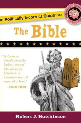 Cover of The Politically Incorrect Guide to the Bible