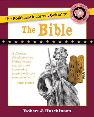 Cover of The Politically Incorrect Guide to the Bible
