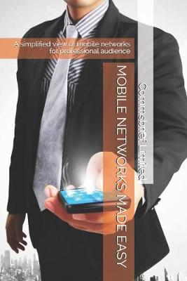 Book cover for Mobile Networks Made Easy