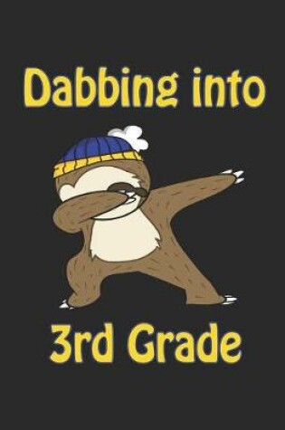 Cover of Dabbing Into 3rd Grade